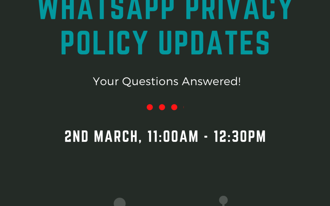 WHATSAPP PRIVACY POLICY UPDATES (TalktoFacebook Webinar)