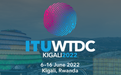 What really happened at ITU’s WTDC 2022 in Kigali?